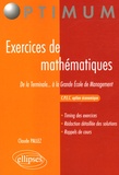 Claude Pallez - Exercices de mathématiques - De la Terminale... à la Grande Ecole de Management CPEC option économique.