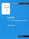 Jean-Pierre Cléro - Lacan - Y a-t-il une philosophie de Lacan ?.