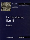 Etienne Helmer - La République, livre II - Platon.