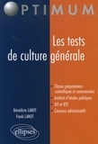 Bénédicte Lanot et Frank Lanot - Les tests de culture générale.