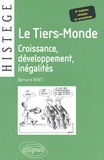 Bernard Bret - Le Tiers-Monde - Croissance, Développement, Inégalités.