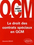 Alexandre Braud - Le droit des contrats spéciaux en QCM.