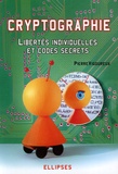 Pierre Vigoureux - Cryptographie - Libertés individuelles et codes secrets.