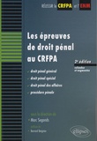 Marc Segonds - Les épreuves de droit pénal au CRFPA.