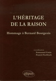 Emmanuel Cattin et Franck Fischbach - L'héritage de la raison - Hommage à Bernard Bourgeois.