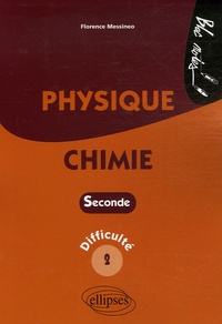 Florence Messineo - Physique-Chimie 2e - Niveau de diffculté 2.