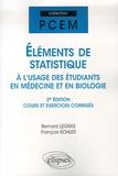 Bernard Legras et François Kohler - Eléments de statistique à l'usage des étudiants en médecine et en biologie - Cours et exercices corrigés.