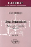 René Meys - Lignes de transmission - Régimes transitoire et sinusoïdal Applications.