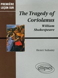 Henri Suhamy - The Tragedy of Coriolanus de William Shakespeare.