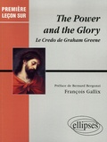 François Gallix - The Power and the Glory - Le Credo de Graham Greene.