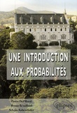Pierre Del Moral et Bruno Rémillard - Une introduction aux probabilités.