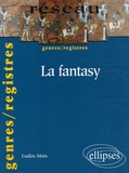 Mats Lüdun - La fantasy.
