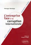 Philippe Montigny - L'entreprise face à la corruption internationale.