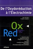 Yann Verchier et Frédéric Lemaître - De l'oxydoréduction à l'électrochimie.