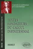  HEMILY - Textes fondateurs du calcul infinitésimal.