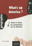 Thomas Galoisy - What's up America ? - Testez et révisez vos connaissances sur les Etats-Unis.