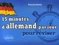 Francine Rouby - 15 minutes d'allemand par jour pour réviser.
