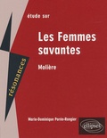 Marie-Dominique Porée-Rongier - Etude sur Les Femmes savantes, Molière.