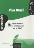 Frédéric Testu - Viva Brasil - Testez et révisez vos connaissances sur le Brésil.