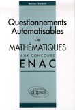 Walter Damin - Corrigés des sujets de mathématiques posés sous forme de questionnements automatisables aux concours EPL et ICNA de l'ENAC entre 2004 et 2006.