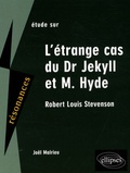 Joël Malrieu - Etude sur L'étrange cas du Dr Jekyll et de Mr Hyde, Robert Louis Stevenson.