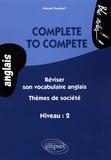 Florent Gusdorf - Complete to Compete - Thèmes de société, Niveau 2.