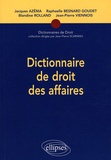 Jacques Azéma et Blandine Rolland - Dictionnaire de droit des affaires.