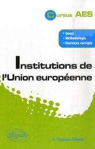 Hélène Simonian-Gineste - Institutions de l'Union européenne.