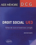 Jean-Louis Liquière - Droit social UE3 - Fiches de cours et exercices corrigés.