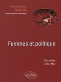 Claire Allan et Céline Mas - Femmes et politique.