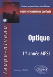 Fabienne Nioles - Optique 1e année MPSI - Cours et exercices corrigés.