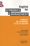 Bernard Offerle et Andrea Trocha-Van Nort - English for economics & management - L'anglais de l'économie et de la gestion.