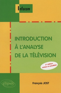 François Jost - Introduction à l'analyse de la télévision.