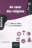 Virginie Freuchet - Au coeur des religions - Testez et révisez vos connaissances.
