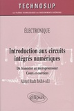 Ahmed Riadh Baba-Ali - Introduction aux circuits intégrés numériques - Du transistor au microprocesseur, cours et exercices.