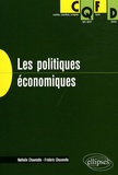 Frédéric Choumette et Nathalie Choumette - Les politiques économiques.