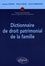 Jacques Charlin et William Dross - Dictionnaire de droit patrimonial de la famille.