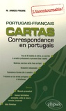 Naïade Anido-Freire - Cartas - Correspondance en portugais, l'incontournable ! portugais-français.