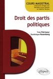 Yves Poirmeur et Dominique Rosenberg - Droit des partis politiques.
