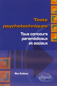 Marc Bredonse - Tests psychotechniques - Tous concours paramédicaux et sociaux.