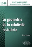 Jean Parizet - La géométrie de la relativité restreinte - Niveau L3-M.