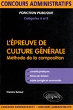 Francine Burlaud - L'épreuve de culture générale - Méthode de la composition.