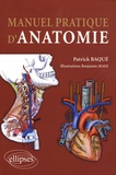Patrick Baqué - Manuel pratique d'anatomie.