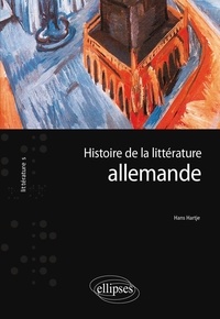 Hans Hartje - Histoire de la littérature allemande.