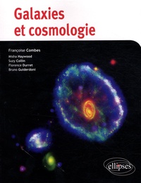 Françoise Combes et Misha Haywood - Galaxies et cosmologie.