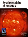 Anny-Chantal Levasseur-Regourd et André Brahic - Système solaire et planètes.