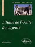 Philippe Foro - L'Italie de l'Unité à nos jours.