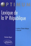 Christian Bigaut - Lexique de la Ve République.