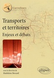 Madeleine Brocard - Transports et territoires - Enjeux et débats.