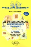 Alain-Louis Robert - Les épreuves d'anglais à l'entrée des écoles de commerce 1re et 2e langue.